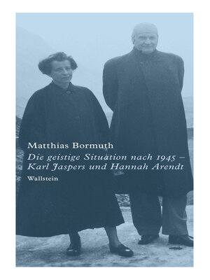 cover image of Die geistige Situation nach 1945--Karl Jaspers und Hannah Arendt